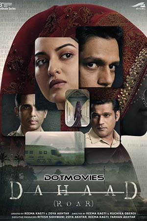 Download  Dahaad (2023) Season 1 Hindi Amazon Prime Complete Web Series 480p | 720p | 1080p WEB-DL