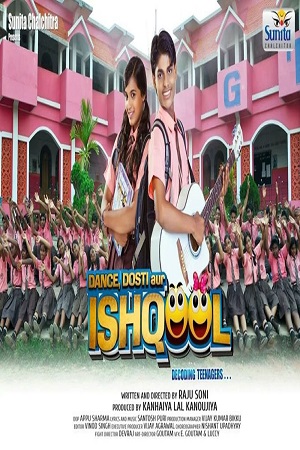 Download  Dance Dosti Aur Ishqool (2021) Hindi Full Movie 480p [300MB] | 720p [850MB]