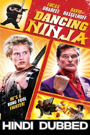 Download  Dancing Ninja (2010) Dual Audio {Hindi-English} 480p [350MB] | 720p [950MB] | 1080p [1.8GB]