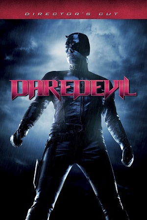 Download  Daredevil (2003) Directors Cut BluRay Dual Audio {Hindi-English} 480p [440MB] | 720p [1.2GB] | 1080p [3.4GB]