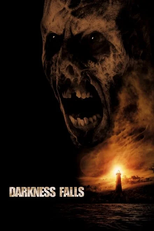 Download  Darkness Falls (2003) BluRay Dual Audio {Hindi-English} 480p [400MB] | 720p [1.1GB] | 1080p [2GB]