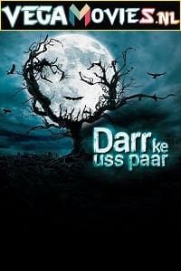 Download  Darr Ke Uss Paar (2021) Season 1 Complete Hindi WEB Series 480p | 720p HDRip