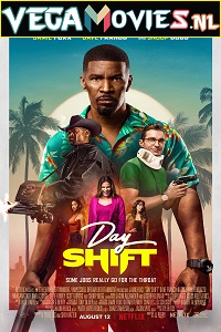 Download  Day Shift – Netflix Original (2022) WEB-DL Dual Audio {Hindi-English} 480p [400MB] | 720p [1.2GB] | 1080p [2GB]