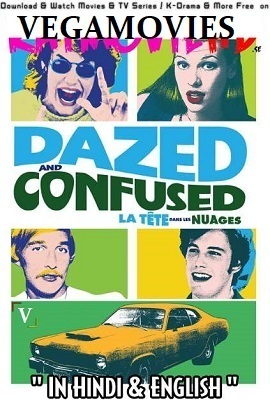 Download  Dazed and Confused (1993) Dual Audio {Hindi-English} 480p [350MB] | 720p [1GB] | 1080p [2GB]