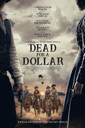 Download  Dead for A Dollar (2022) WEB-DL {English With Subtitles} Full Movie 480p [350MB] | 720p [850MB] | 1080p [2GB]