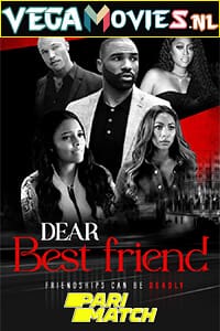 Download  Dear Best Friend (2021) Hindi [Voice Over] Full Movie WeB-DL 720p [894MB]