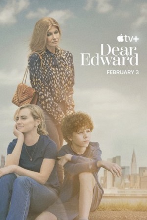 Download  Dear Edward (2023) Season 1 [Complete] Apple TV- Original WEB Series 720p [400MB] WEB-DL