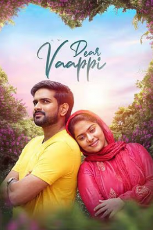 Download  Dear Vaappi (2023) AMZN WEB-DL Malayalam Full Movie 480p [350MB] | 720p [950MB] | 1080p [2.2GB]