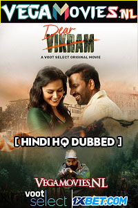 Download  Dear Vikram (2022) Hindi HQ Dubbed Full Movie WEB-DL 480p [350MB] | 720p [800MB] | 1080p [1.7GB]