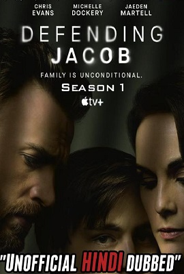 Download  Defending Jacob (Season 1) Hindi {Unofficial Dubbed} Apple TV- Series Complete 480p | 720p WEB-DL