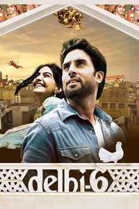 Download  Delhi 6 (2009) Hindi Full Movie WEB-DL 480p [400MB] | 720p [1.2GB] | 1080p [4GB]