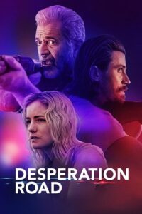 Download  Desperation Road (2023) {English with Subtitles} Full Movie WEB-DL 480p [320MB] | 720p [850MB] | 1080p [2GB]