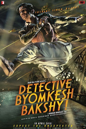 Download  Detective Byomkesh Bakshy (2015) Hindi Full Movie 480p [400MB] | 720p [1.2GB] | 1080p [2.5GB]