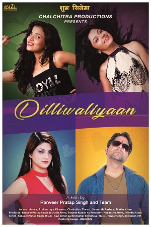 Download  Dilliwaliyaan (2020) Hindi Full Movie 480p [300MB] | 720p [1GB]