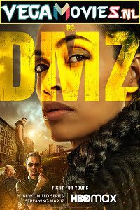 Download  DMZ (2022) Season 1 {English With Subtitles} 480p | 720p WEB-DL