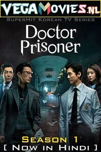 Download  Doctor Prisoner (2019) Season 1 [ORG Hindi Dubbed] 480p | 720p WEB-DL