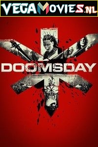 Download  Doomsday (2008) Dual Audio {Hindi-English} 480p [400MB] | 720p [800MB] | 1080p [1.7GB]