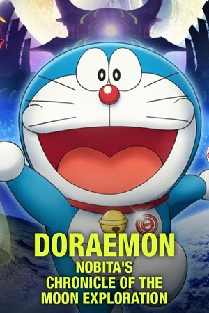 Download  Doraemon: Nobitas Chronicle of the Moon Exploration (2019) Dual Audio [Hindi - Japanese] WeB-DL 480p [330MB] | 720p [1.1GB] | 1080p [2.6GB]