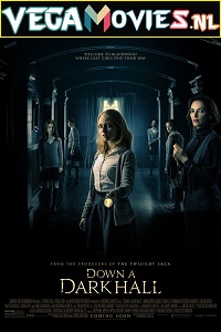 Download  Down a Dark Hall (2018) Full Movie English With Subtitles 480p [300MB] | 720p [700MB]