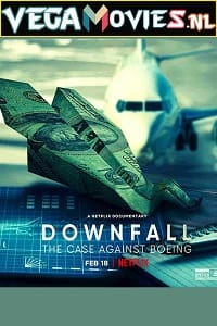 Download  Downfall: The Case Against Boeing (2022) {English With Subtitles} 480p [300MB] | 720p [700MB]