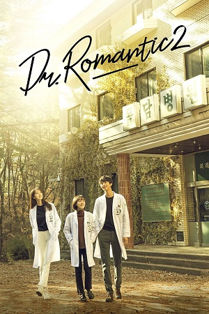 Download  Dr. Romantic (Season 1 – 2) Complete {Hindi Dubbed} K-Drama Series 720p [400MB] WEB-DL