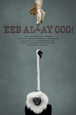 Download  Eeb Allay Ooo! (2020) Hindi Full Movie WEB-DL 480p [350MB] | 720p [900MB] | 1080p [2.8GB]