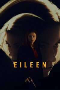 Download  Eileen (2023) {English with Subtitles} Full Movie WEB-DL 480p [300MB] | 720p [850MB] | 1080p [2.7GB]