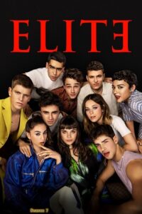 Download  [18-] Elite – Season 7 (2023) Complete Multi-Audio {Hindi-English-Spanish} Netflix Original Series 480p | 720p | 1080p WEB-DL