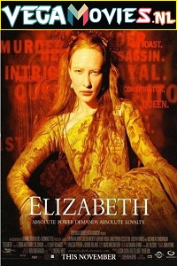 Download  Elizabeth (1998) Dual Audio {Hindi-English} 480p [400MB] | 720p [1GB]