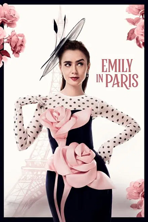 Download  Emily in Paris (2024) Season 4 Part 1 Dual Audio {Hindi-English} 1080p & 720p NetFlix WEB-DL