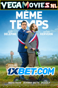 Download  En même temps (2022) Hindi [Voice Over] Full Movie CAMRip 720p [1GB]