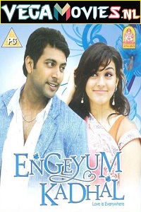 Download  Engeyum Kadhal (2011) HDRip Hindi Dubbed Full Movie 480p [400MB] | 720p [1GB] | 1080p [2GB]