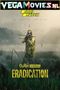 Download  Eradication (2022) Hindi Voice Over Full Movie WEB-DL 720p [1GB]