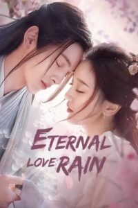 Download  Eternal Love Rain (Season 1 – Episode 1-10 Added) Hindi-Dubbed (ORG) All Episodes 480p | 720p WEB-DL