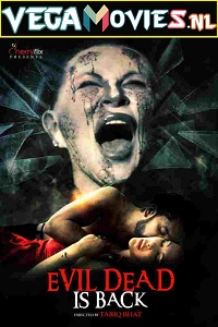 Download  [18-] Evil Dead is Back (2021) Dual Audio {Hindi-English} 480p [250MB] | 720p [850MB] | 1080p [2.4GB]