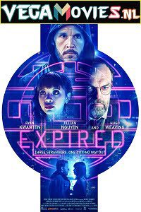 Download  Expired (2022) {English With Subtitles} 480p [300MB] | 720p [800MB]