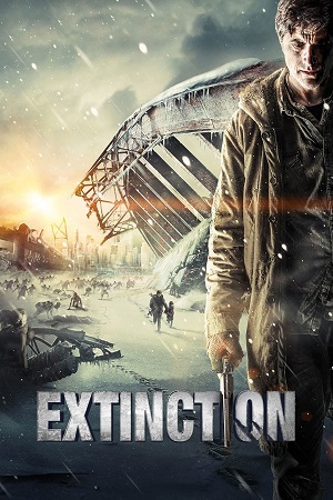 Download  Extinction (2015) Dual Audio [Hindi - English] BluRay 480p [370MB] | 720p [1.1GB] | 1080p [2.4GB]