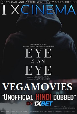 Download  Eye 4 an Eye (2020) Dual Audio {Hindi-English} 720p WEB-Rip