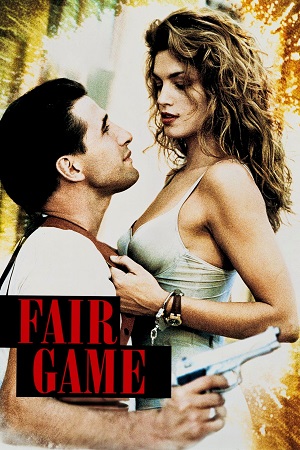 Download  Fair Game (1995) Dual Audio [Hindi - English] WeB-DL 480p [300MB] | 720p [800MB] | 1080p [1.7GB]