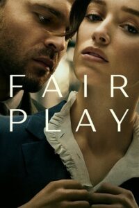 Download  [18-] Fair Play – Netflix Original (2023) WEB-DL Dual Audio {Hindi-English} 480p [400MB] | 720p [1.2GB] | 1080p [2.2GB]