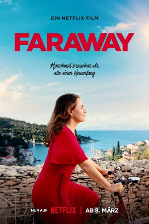 Download  Faraway (2023) WEB-DL Dual Audio {Hindi-English} 480p [400MB] | 720p [1.2GB] | 1080p [2GB]