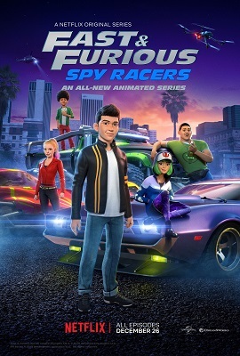 Download  Netflix Fast & Furious Spy Racers (2020) Season 1 Complete All Episodes {Hindi-English} WEB Series 480p | 720p WEB-DL