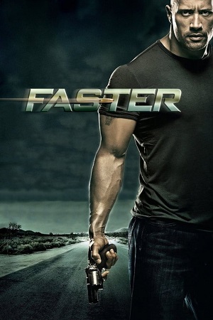 Download  Faster (2010) Dual Audio [Hindi - English] WeB-DL 480p [300MB] | 720p [800MB] | 1080p [4.1GB]