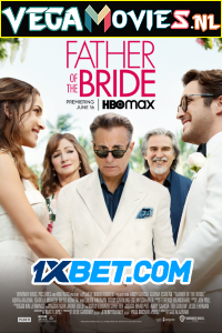 Download  Father of the Bride (2022) Hindi [Voice Over] Full Movie WEB-DL 720p [1GB]