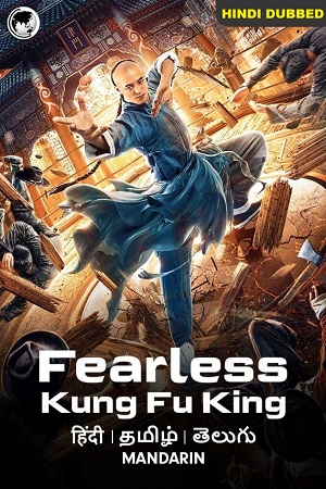 Download  Fearless Kungfu King (2020) WEB-DL ORG [Hindi Dubbed] Full Movie 480p [400MB] | 720p [800MB] | 1080p [1.2GB]