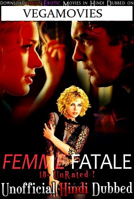 Download  Femme Fatale (2002) Dual Audio {Hindi-English} WEBRip 720p [1.2GB]