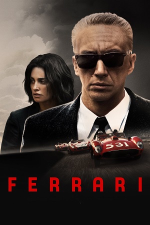 Download  Ferrari (2023) WEB-DL {English With Subtitles} Full Movie 480p [450MB] | 720p [1.2GB] | 1080p [2.5GB]