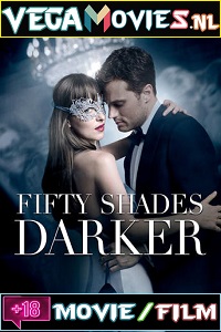 Download  [18-] Fifty Shades Darker (2017) Dual Audio {Hindi-English} 480p [450MB] | 720p [1GB] | 1080p [2.3GB]