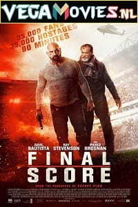 Download  Final Score (2018) Dual Audio {Hindi-English} 480p [350MB] | 720p [1GB] | 1080p [2GB]