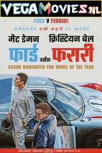 Download  Ford v Ferrari (2019) Dual Audio {Hindi-English} 480p [600MB] | 720p [1.5GB] | 1080p [3GB] | 2160p [19GB]